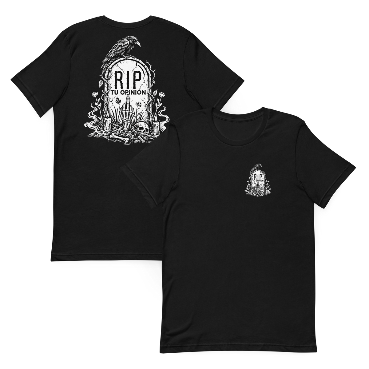 RIP Tu Opinión T-Shirt
